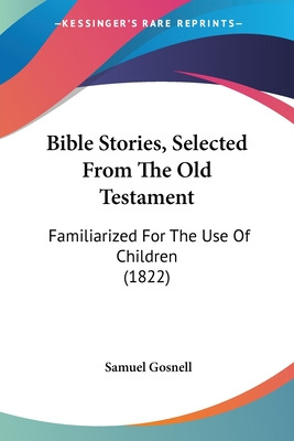 Libro Bible Stories, Selected From The Old Testament: Fam...