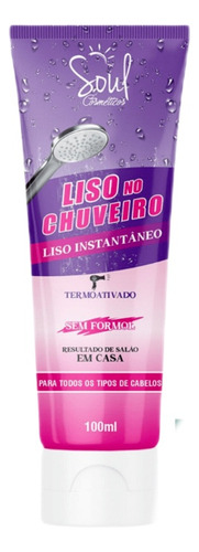 Soul Cosméticos Liso Bajo La Ducha Progresivo Sin Formol