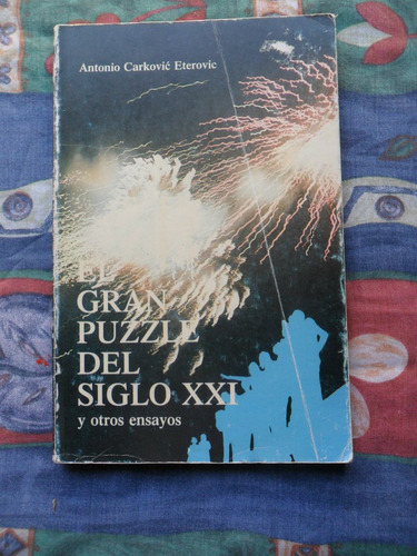 Libro El Gran Puzzle Del Siglo Xxl Por Antonio Carkovic