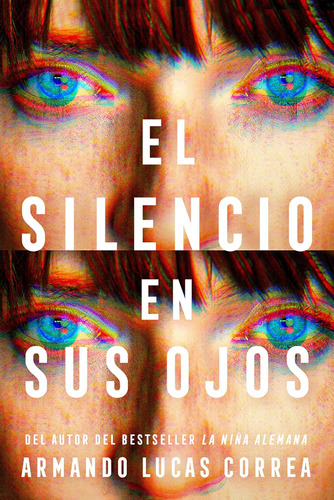Libro: El Silencio En Sus Ojos The Silence In Her Eyes (span