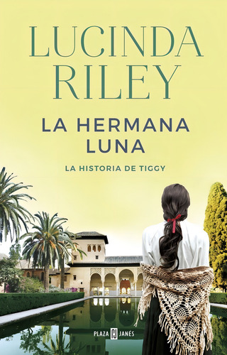 La Hermana Luna- Historia De Tiggy (las Siete Hermanas 5) -