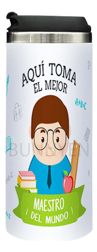 Termo Lata, Frase Aqui Toma El Mejor Maestro, 450ml