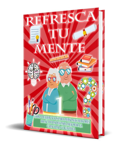 Refresca Tu Mente, De Alber Doncos. Editorial Independently Published, Tapa Blanda En Español, 2021