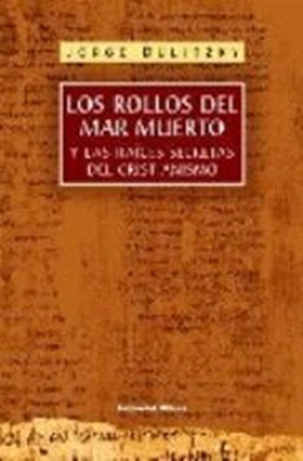 Los Rollos Del Mar Muerto - Jorge Dulitzky