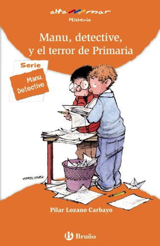 Manu, Detective, Y El Terror De Primaria (castellano - A Par