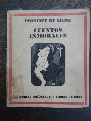 Cuentos Inmorales * Principe De Ligne * 