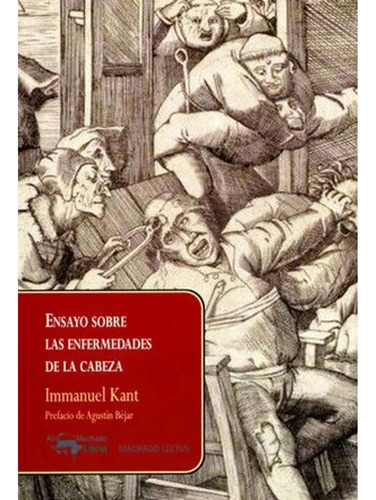 Ensayo Sobre Las Enfermedades De La Cabeza.kant, Immanuel