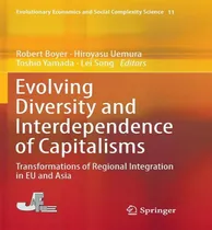 Comprar Libro Evolving Diversity And Interdependence Of Capitalis...