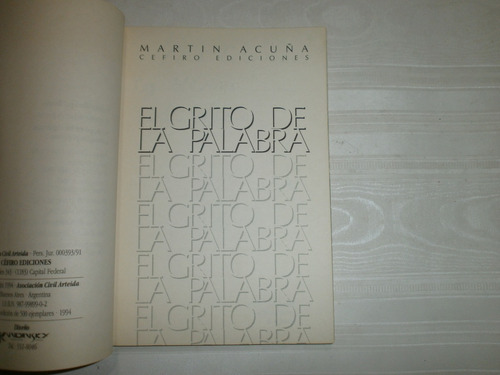 El Grito De La Palabra Martin Acuña Cefiro Ediciones Ba 1994 (Usado)