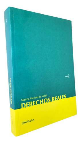 Derechos Reales - Maria Mariani De Vidal - Tomo 2