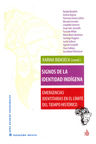 Signos De La Identidad Indígena ( Libro Nuevo Y Original )