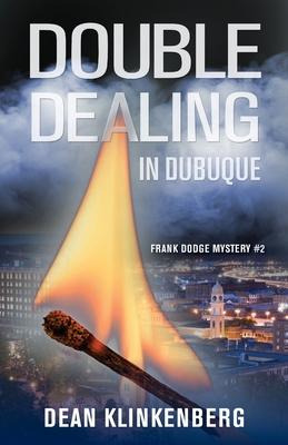 Libro Double Dealing In Dubuque (frank Dodge Mystery #2) ...