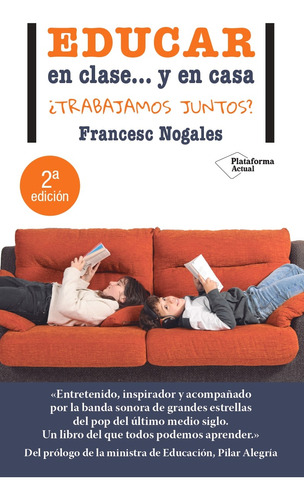 Educar En Clase... Y En Casa - Francesc Nogales