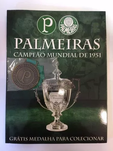 Medalha 70 Anos do Mundial do Palmeiras 1951 Cupro-Níquel Caravelas Coleções