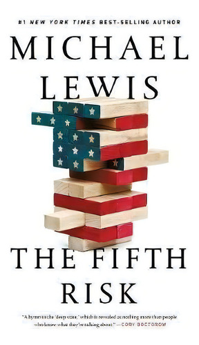 The Fifth Risk : Undoing Democracy, De Michael Lewis. Editorial Ww Norton & Co, Tapa Blanda En Inglés