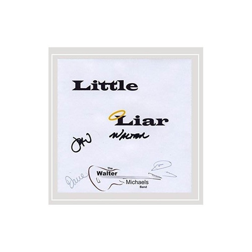 Michaels Walter Band Little Liar Usa Import Cd Nuevo