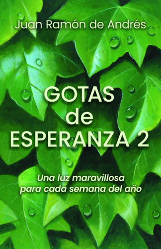 Libro: Gotas De Esperanza 2: Una Luz Maravillosa Para Cada S