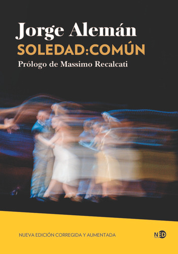 Libro Soledad Comun - Aleman,jorge