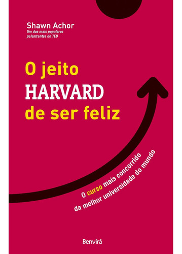 Livro O Jeito Harvard De Ser Feliz - Shawn Achor