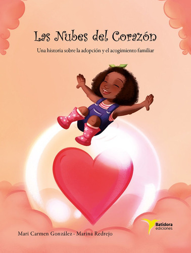 Libro Las Nubes Del Corazon - Gonzalez Sanchez, Maria Car...