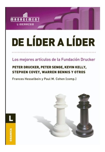 De Líder A Líder-los Mejores Artículos Fundación Drucker