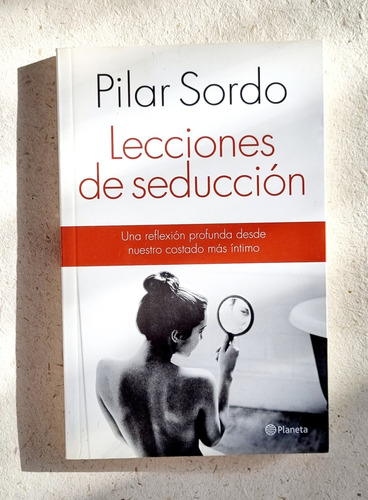 Lecciones De Seducción - Pilar Sordo - Atelierdelivres