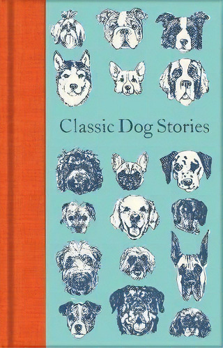 Classic Dog Stories, De Various. Editorial Pan Macmillan, Tapa Dura En Inglés