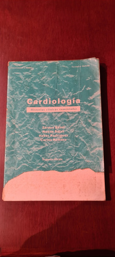 Cardiología: Historias Clínicas Comentadas