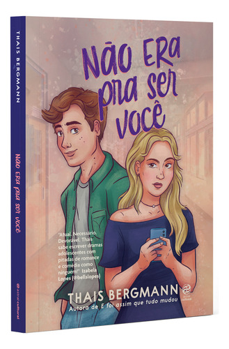 Livro Não Era Pra Ser Você + Fita Salva Celular + Marcador De Thais Bergmann Editorial Astral Cultural Capa Mole Edição 1 Em Português 2024