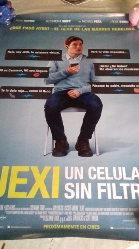 Jexi Un Celular Sin Filtro Poster De Cine