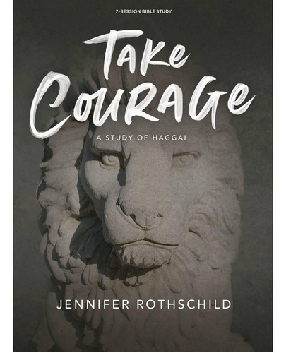 Libro Take Courage - Bible Study -inglés