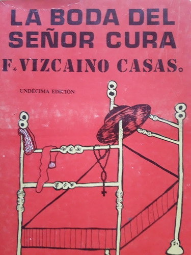 La Boda Sel Señor Cura - Fernando Vizcaíno Casas