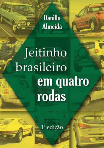 Libro: Jeitinho Brasileiro Em Quatro Rodas (portuguese