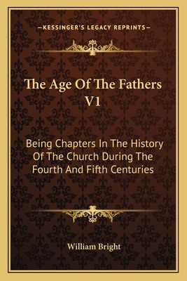 Libro The Age Of The Fathers V1: Being Chapters In The Hi...