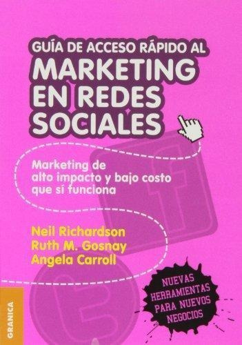 Guia De Acceso Rapido Al Marketing En Redes Sociales - Richa