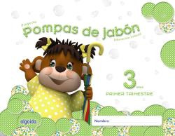 Libro Inf 3 Pompas De Jabon 1ºtrimestre Años De Campuzano Va