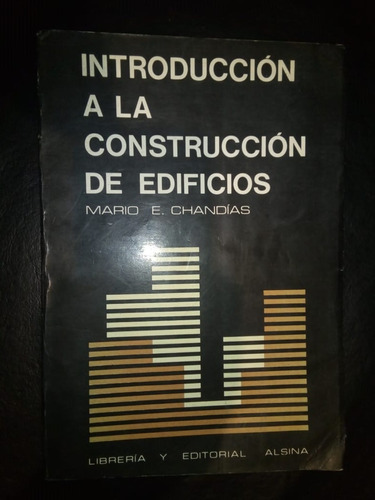 Introducción A La Construcción De Edificios Mario Chandías