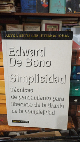 Edward De Bono - Simplicidad Tecnicas De Pensamiento