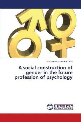 Libro A Social Construction Of Gender In The Future Profe...