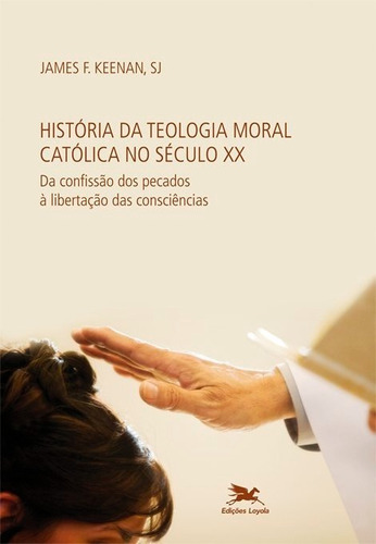 Livro:teologia Moral Cat James F. Keenan