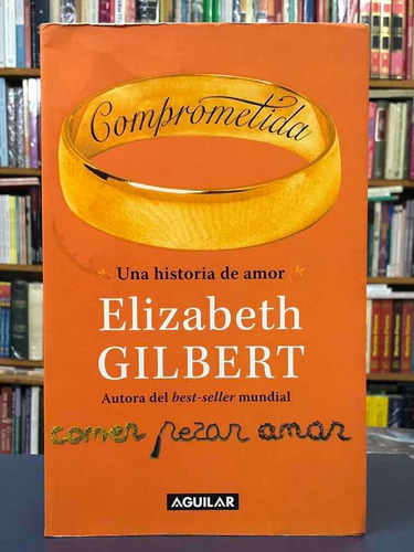 Comprometida (comer Rezar Amar 2) - Gilbert - Aguilar