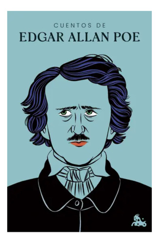 Cuentos De Edgar Allan Poe, De Poe, Edgar Allan. Editorial Austral, Tapa Blanda, Edición 1 En Español, 2023