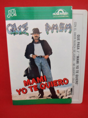 Cassette Que Pasa Mami Yo Te Quiero