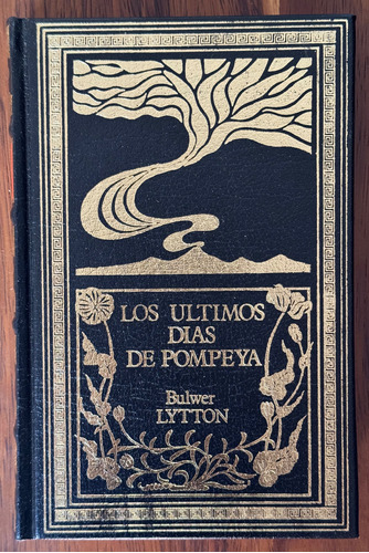 Los Ultimos Días De Pompeya, Bulwer Lytton