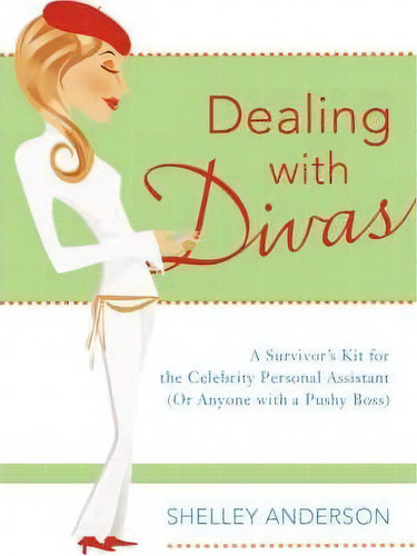 Dealing With Divas, De Shelley Anderson. Editorial Iuniverse, Tapa Blanda En Inglés