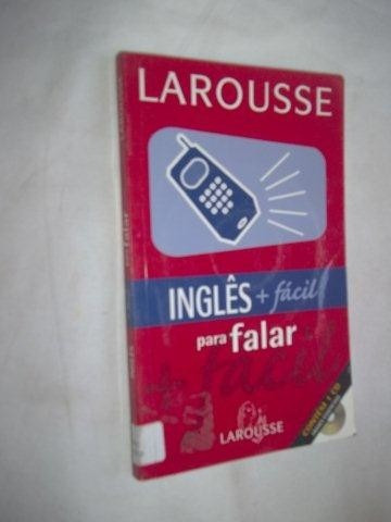 * Livro - Larousse - Ingles Para Falar - Dicionário
