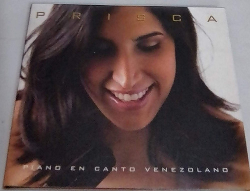 Prisca Dávila. Piano En Canto Venezolano. Cd Usado. Qqb. Mz.