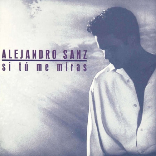 Alejandro Sanz - Si Tu Me Miras Cd Nuevo Cerrado