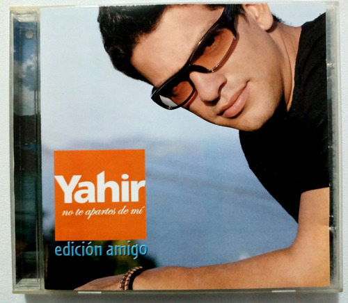 Yahir No Te Partes De Mi ( Edición Amigo ) Cd Original 