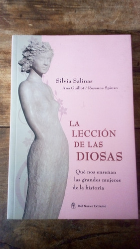 La Leccion De Las Diosas - Silvia Salinas - Nuevo Extremo